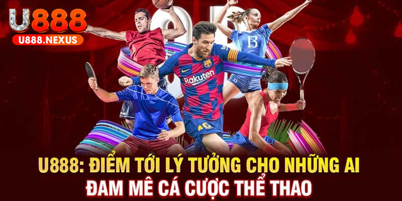 Hòa chung không khí sôi động cùng thể thao U888